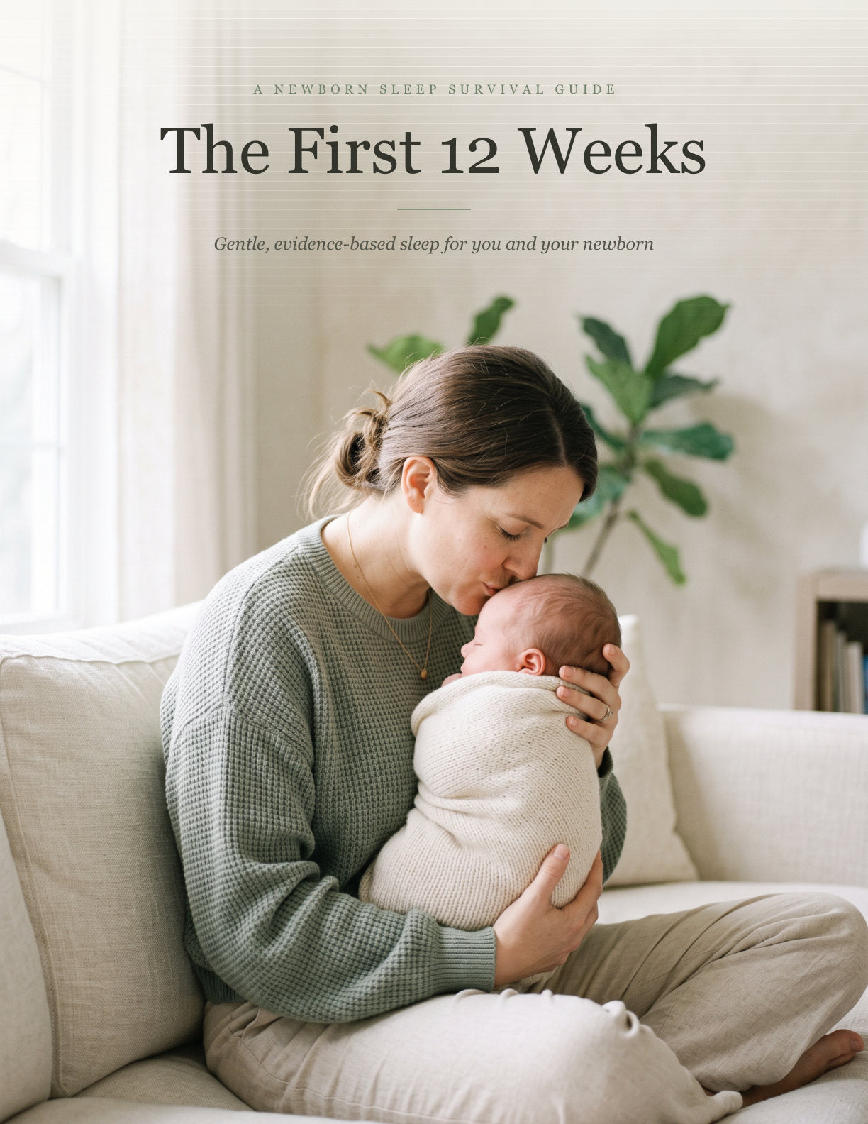 Cover of The First 12 Weeks, a newborn sleep survival guide